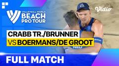 Full Match | Crabb Tr./Brunner (USA) vs Boermans/De Groot (NED) | Beach Pro Tour - La Paz Challenge, Mexico 2023