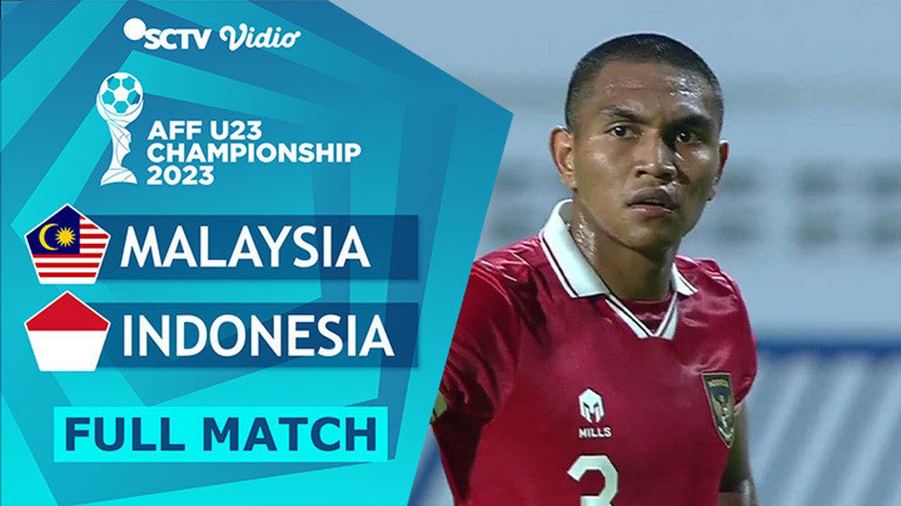 Full Match Malaysia VS Indonesia AFF U23 Championship 2023