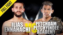 Ilias Ennahachi vs. Petchdam - ONE Full Fight - August 2019