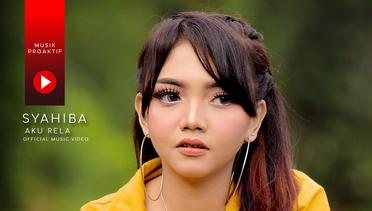 Syahiba Saufa - Aku Rela (Official Music Video)