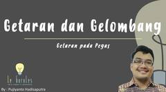 Fisika Kelas 8 - Getaran dan Gelombang (2) - Rumus Periode dan Frekuensi Getaran Ayunan Bandul