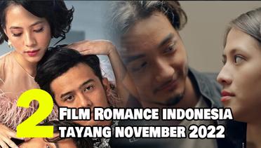 2 Rekomendasi Film Romance Indonesia Terbaru yang Tayang pada November 2022