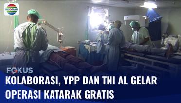 Baksos Hari Nusantara, YPP dan TNI AL Gelar Operasi Katarak Gratis di Wakatobi | Fokus