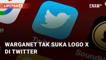 Trending Topic Soal Logo Twitter Jadi X, Warganet Tak Suka Logo Barunya