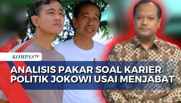 Analisis Pakar soal Langkah Politik Presiden Jokowi setelah Menjabat, Masuk Parpol Mana?