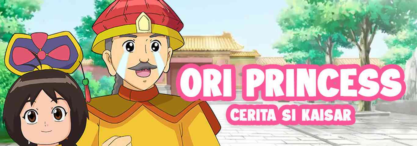 Ori Princess: Cerita Si Kaisar