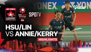 Hsu Yin-Hui/Lin Jhih Yun (TPE) vs Annie Xu/Kerry Xu (USA) - Highlights | Yonex Canada Open 2024 - Women's Doubles