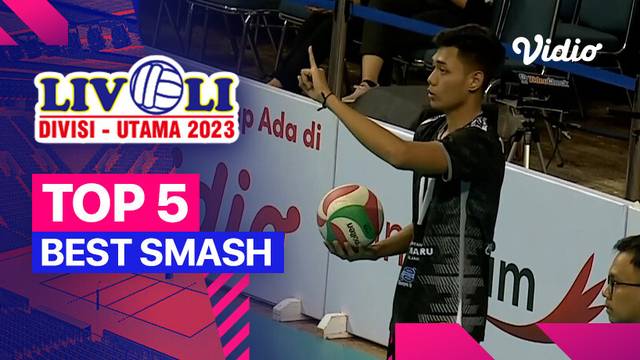 5 Smash Terbaik Hari ke-10 | Livoli Divisi Utama 2023