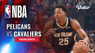 New Orleans Pelicans vs Cleveland Cavaliers - Highlights | NBA Regular Season 2023/24