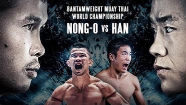 Nong-O Gaiyanghadao vs. Han Zi Hao Headlines ONE- CLASH OF LEGENDS | The Best Of ONE Championship