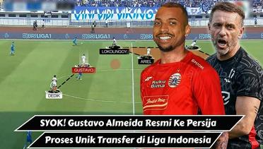 SYOK! Gustavo Almeida Resmi ke Persija Jakarta, Proses Transfer Unik di Liga Indonesia