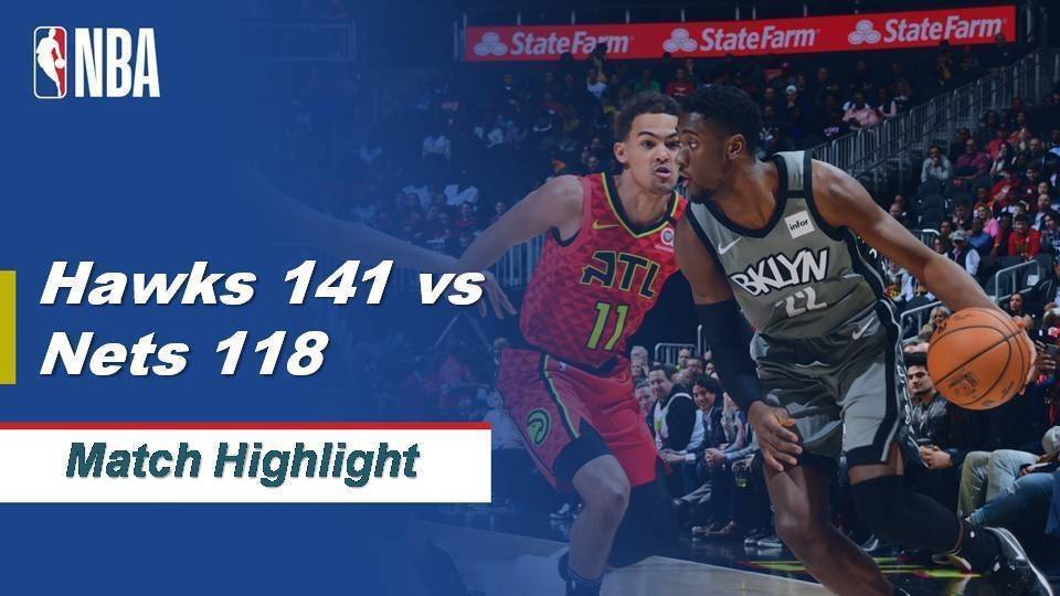 Hawks beat Nets 141-118