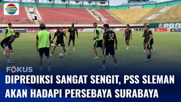Jelang Laga Pekan ke-10 BRI Liga 1, PSS Sleman Akan Hadapi Persebaya Surabaya | Fokus
