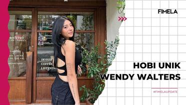3 Hobi Wendy Walters yang Membuat Netizen Terpukau!