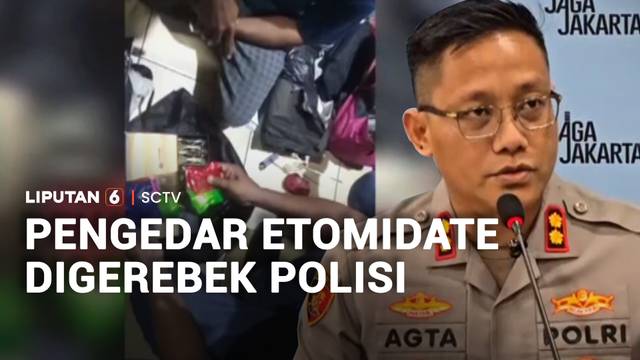 Pengedar Etomidate Digerebek Polisi | Liputan6