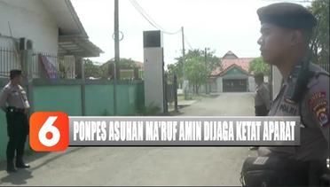 Pesantren Asuhan Ma'ruf Amin di Serang, Banten, Dijaga Ketat Aparat - Liputan 6 Pagi