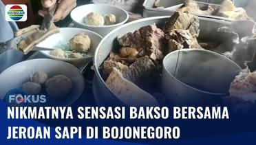 Rasakan Nikmatnya Sensasi Menyantap Bakso dengan Ragam Jeroan Sapi di Bojonegoro | Fokus