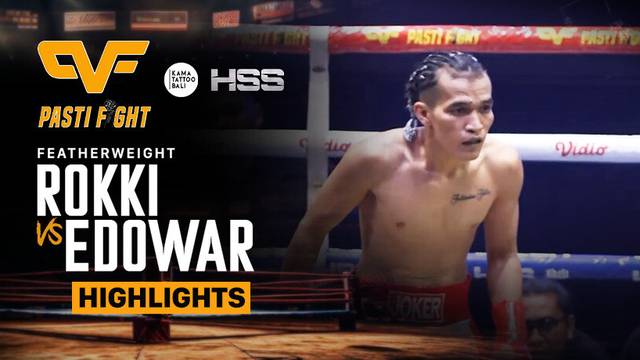 Rokki Tamba vs Edowar Firnanda - Highlight | Pasti Fight
