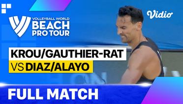 Full Match | Krou/Gauthier-Rat (FRA) vs Diaz/Alayo (CUB) | Beach Pro Tour - Challenge Itapema, Brazil 2023