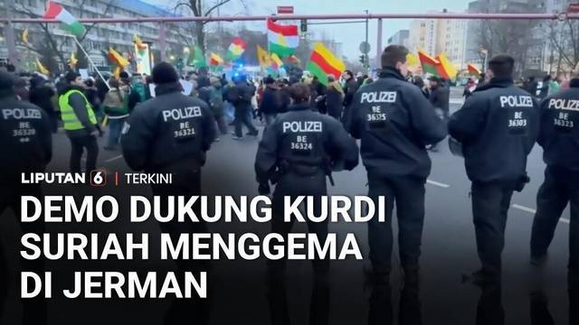 Ribuan Demonstran Pro-Kurdi di Suriah Desak Jerman Turun Tangan | Liputan 6