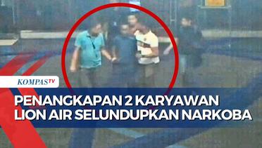 2 Karyawan Lion Air Selundupkan Narkoba, Terungkap Telah 6 Kali Beraksi!