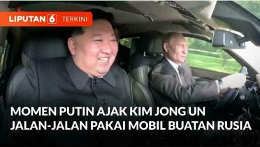 Momen Putin Ajak Kim Jong Un Jalan-Jalan Pakai Mobil Buatan Rusia | Liputan 6
