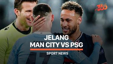 5 Fakta Jelang Man.CIty vs PSG