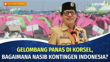 Gelombang Panas di Korsel, Begini Nasib Kontingen Indonesia di Jambore Pramuka Dunia | Sedang Viral