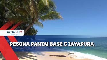 Pesona Pantai Base G Jayapura