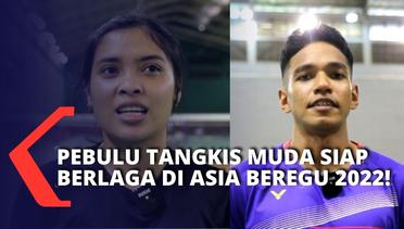 Segera Berangkat ke Malaysia, Dukung Pebulu Tangkis Muda Indonesia di Kejuaraan Asia Beregu 2022!