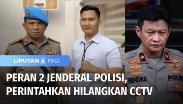 2 Jenderal, Irjen Ferdy Sambo & Brigjen Hendra Kurniawan Perintahkan Hilangkan CCTV | Liputan 6