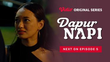 Dapur Napi - Vidio Original Series | Next On Episode 05
