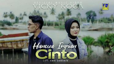 Vicky Koga - Hancua Impian Cinto (Official Video)