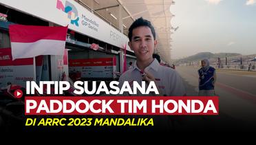 Melihat Suasana Paddock Honda di ARRC Mandalika 2023, Bersama Gerry Salim