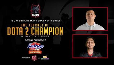 IEL Webinar Masterclass Series | The Journey of DOTA 2 Champion with BOOM Esports