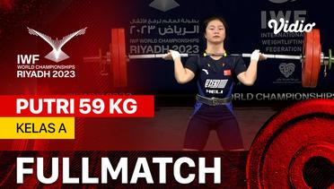 Full Match | Putri 59 kg - Kelas A | IWF World Championships 2023