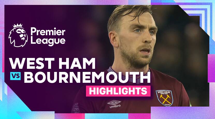 West Ham United vs AFC Bournemouth