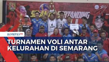 Turnamen Voli Antar Kelurahan se-Kota Semarang, Sekaligus Jadi Ajang Penjaringan Bibit Atlet