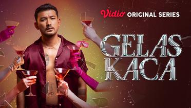 Gelas Kaca - Vidio Original Series | Raka