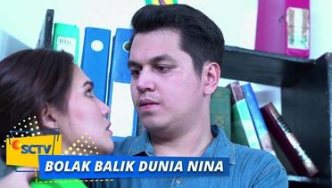Highlight Bolak Balik Dunia Nina - Episode 03