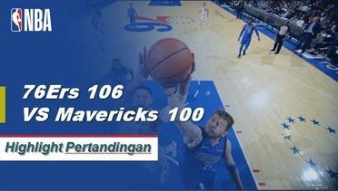 NBA | Cuplikan Hasil Pertandingan : 76Ers 106 VS Mavericks 100