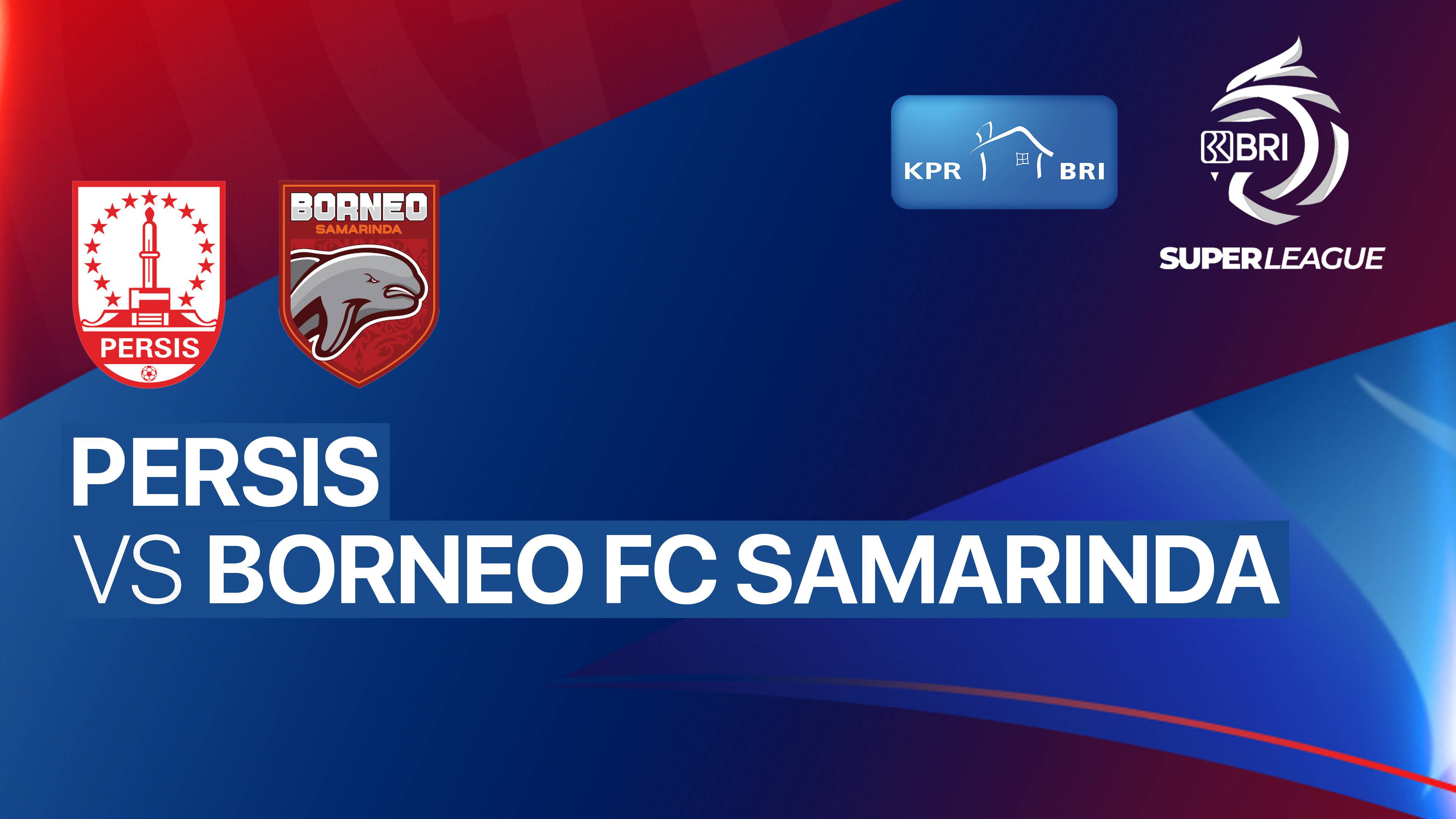 PERSIS vs Borneo FC Samarinda