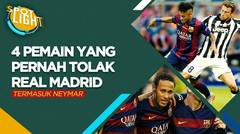 4 Pemain Top Dunia yang Pernah Menolak Real Madrid, Salah Satunya Neymar!
