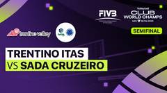 Full Match | Semifinal: Trentino Itas vs Sada Cruzeiro | FIVB Volleyball Men's Club World Championship 2022