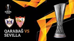 Full Match - Qarabag Vs Sevilla | UEFA Europa League 2019/20
