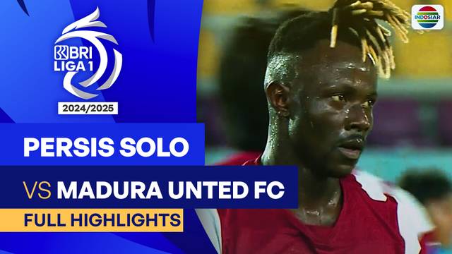 Persis Solo VS Madura United FC - Full Highlights | BRI Liga 1 2024/25