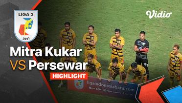 Highlight - Mitra Kukar 0 vs 0 Persewar | Liga 2 2021/2022