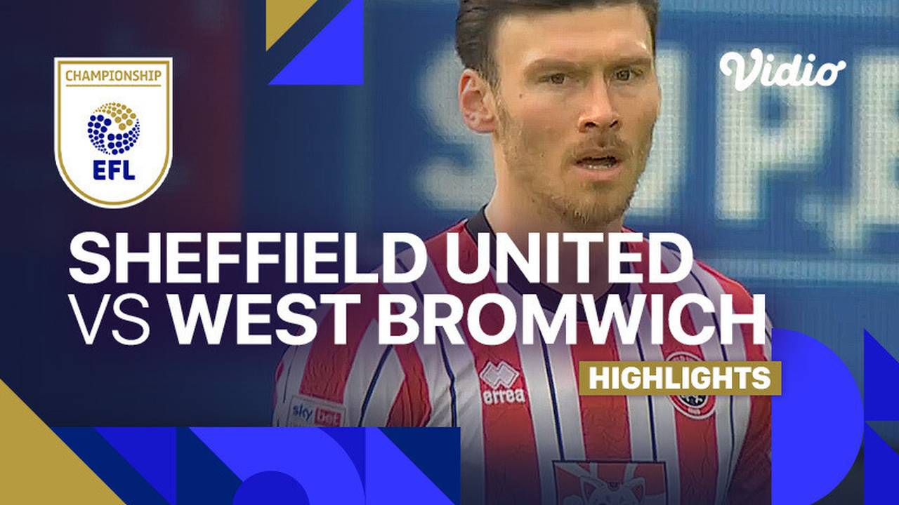 Sheffield United vs West Bromwich Albion - Highlights | EFL ...