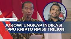 Kata PPATK soal Indikasi TPPU Kripto Rp139 Triliun yang Diwanti-wanti Jokowi