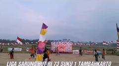 Liga sarung Hut RI 73 -TAMBAHKARTO 01